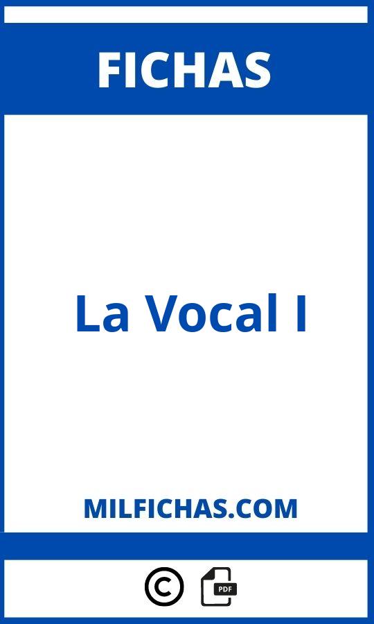 Ficha De La Vocal I